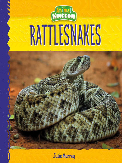 Title details for Rattlesnakes by Julie Murray - Available